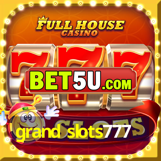 grand slots777