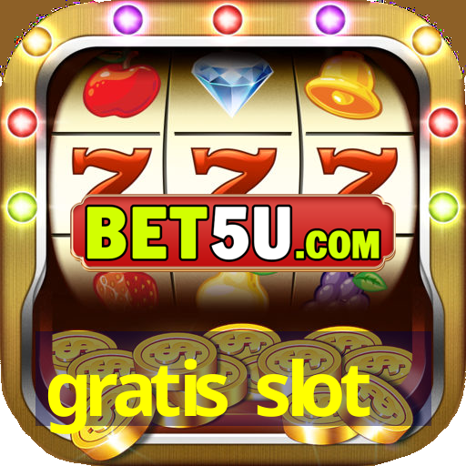 gratis slot