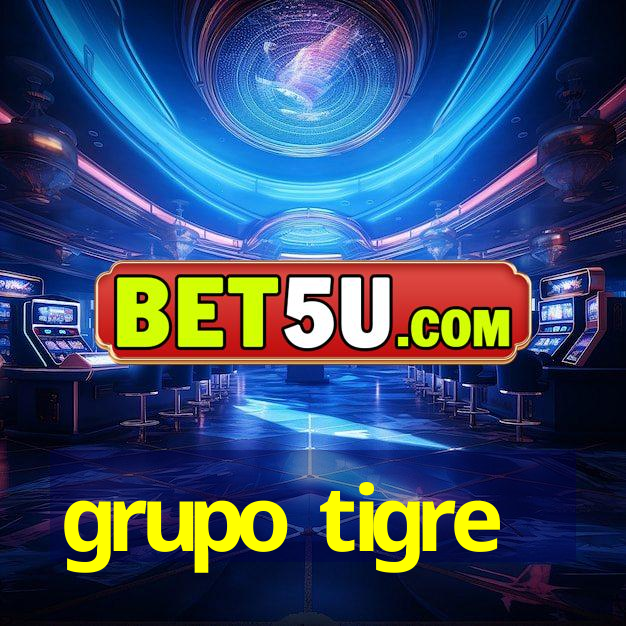 grupo tigre