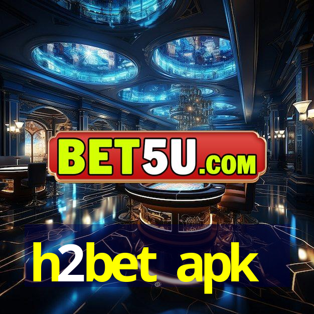 h2bet apk