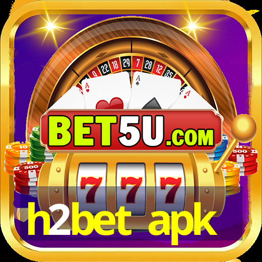 h2bet apk