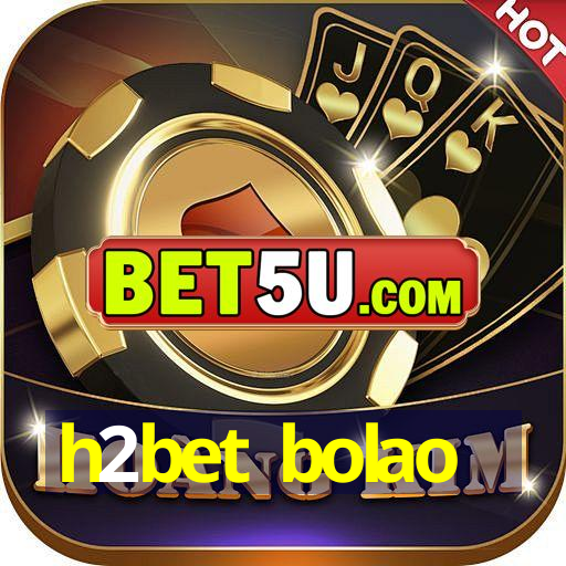 h2bet bolao