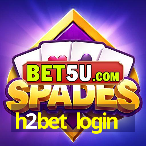 h2bet login