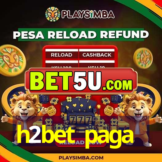 h2bet paga