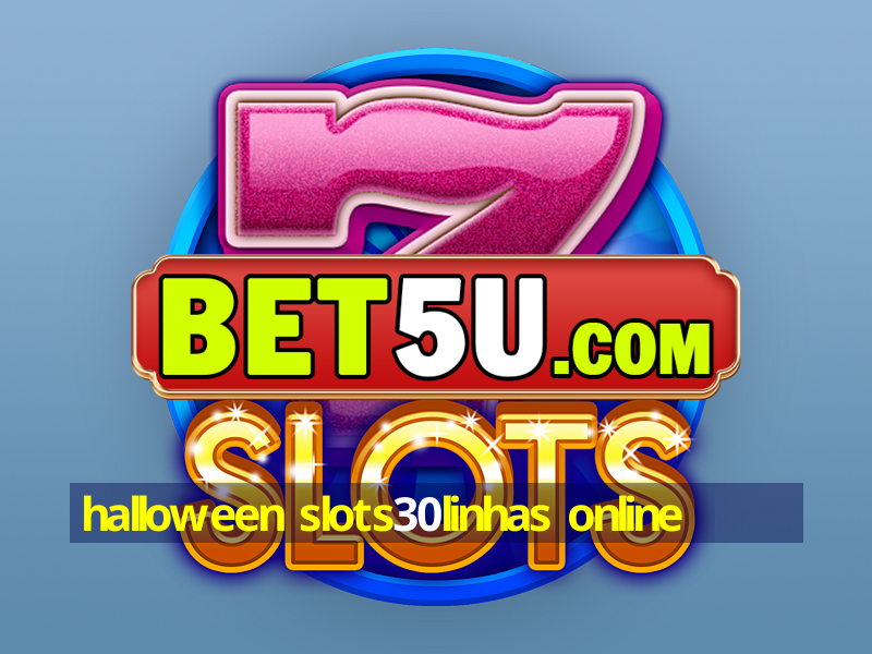 halloween slots30linhas online