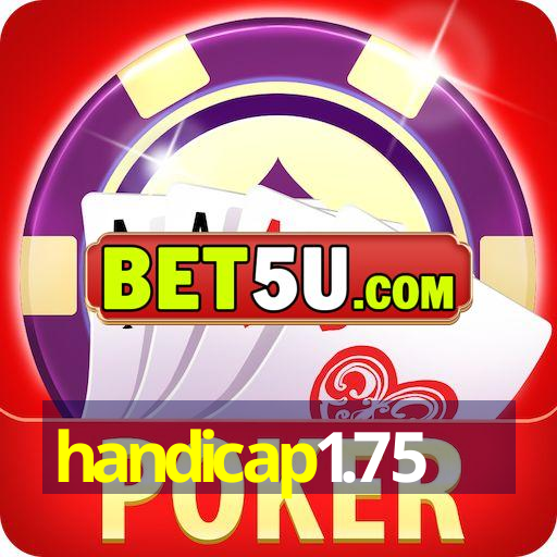 handicap1.75