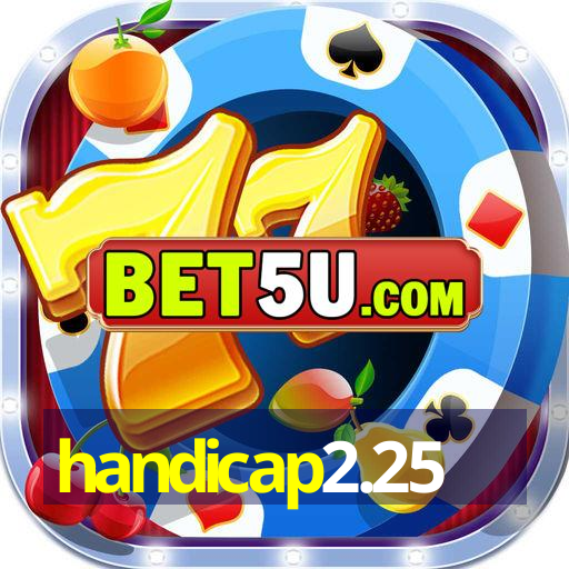 handicap2.25