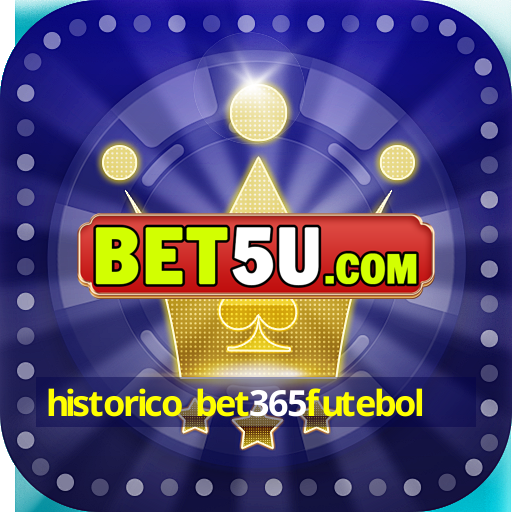 historico bet365futebol