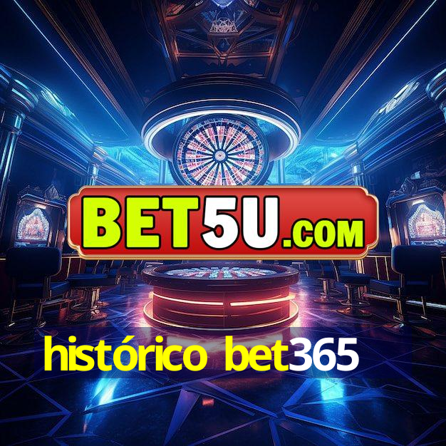 histórico bet365