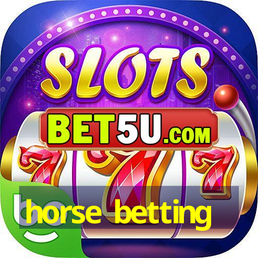 horse betting