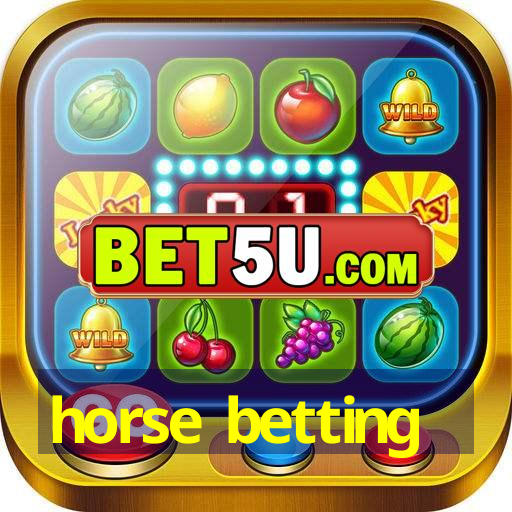 horse betting