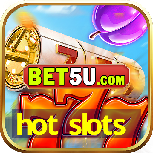 hot slots