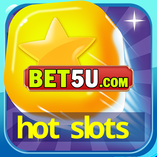 hot slots