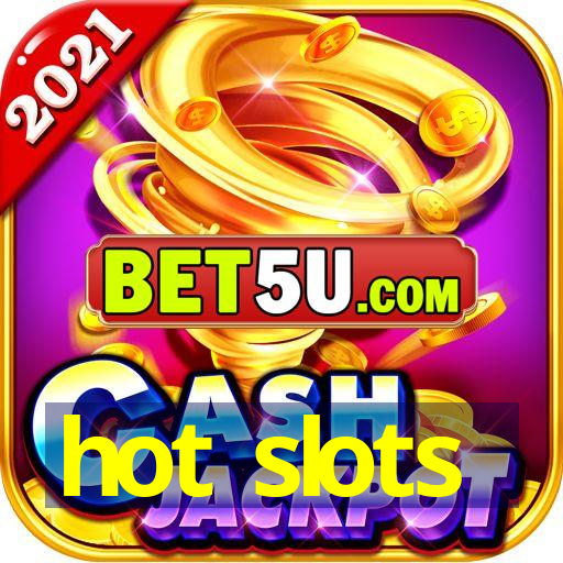 hot slots