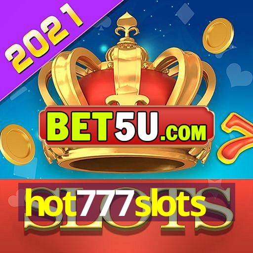 hot777slots