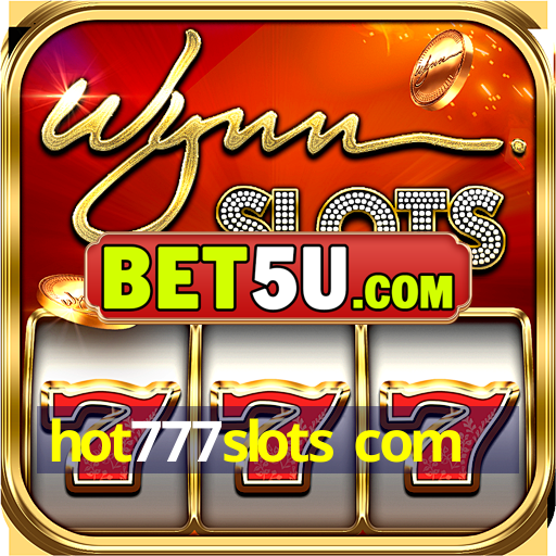 hot777slots com