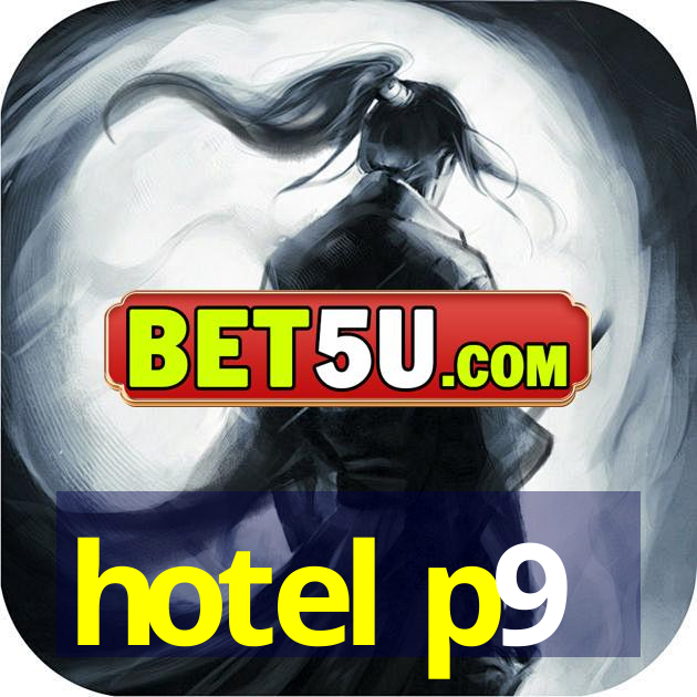 hotel p9