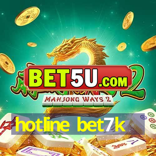 hotline bet7k