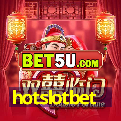 hotslotbet