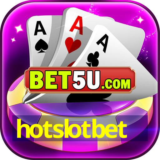 hotslotbet