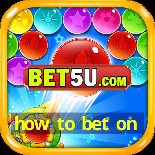 how to bet on