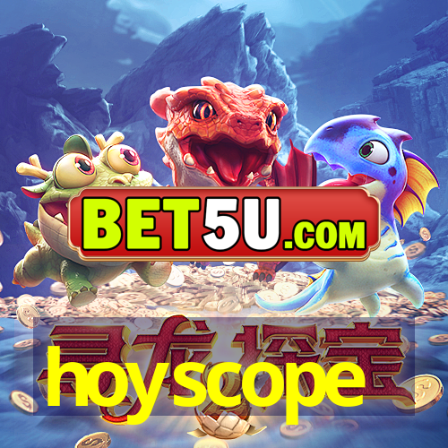 hoyscope