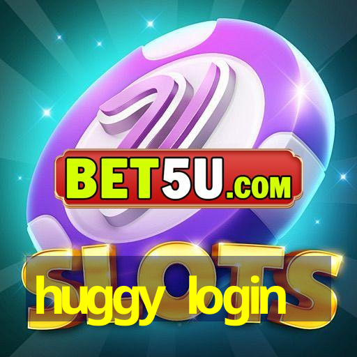 huggy login