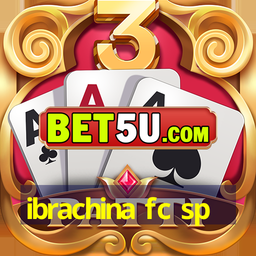 ibrachina fc sp