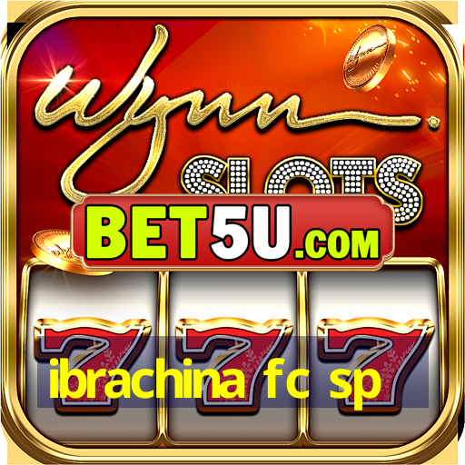 ibrachina fc sp