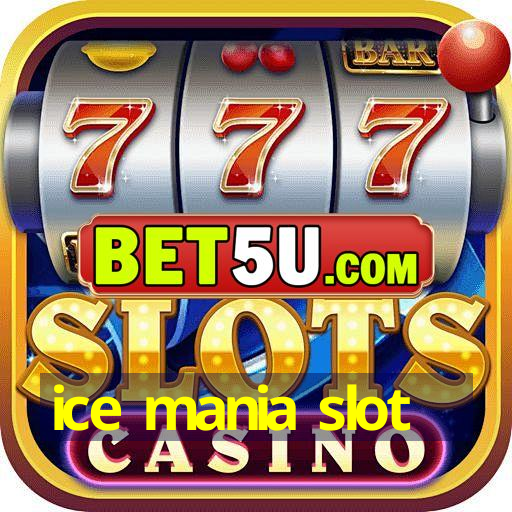 ice mania slot