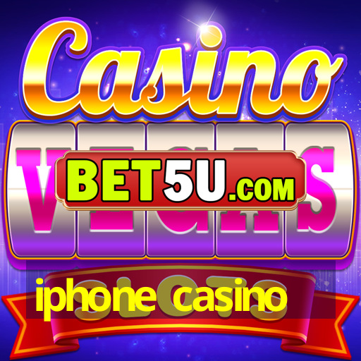 iphone casino