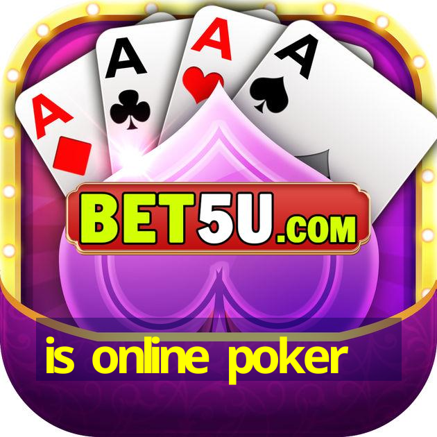 is online poker