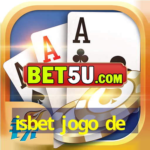 isbet jogo de