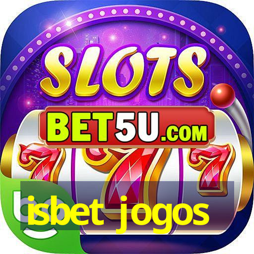 isbet jogos