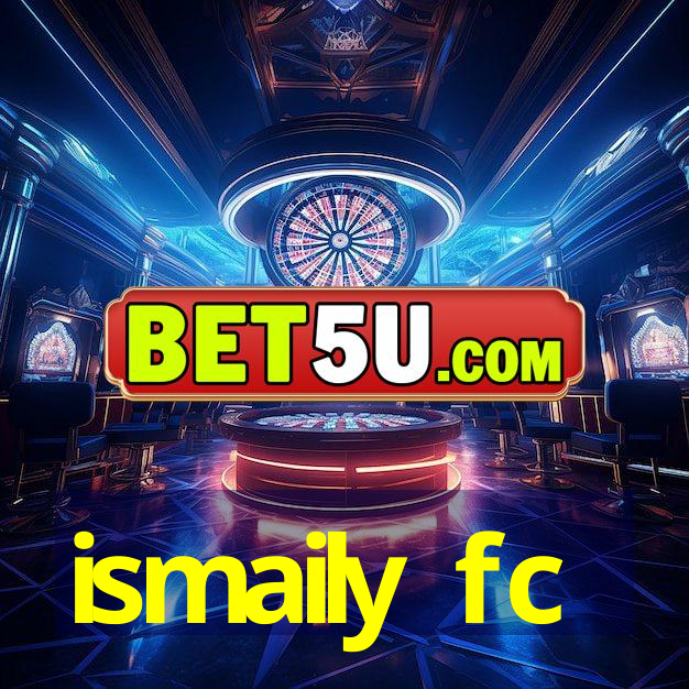 ismaily fc