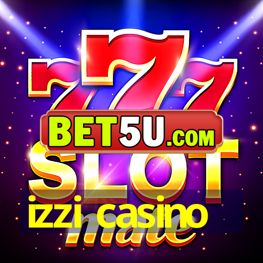 izzi casino