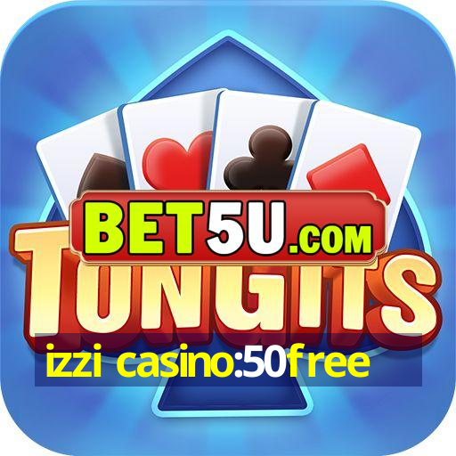 izzi casino:50free