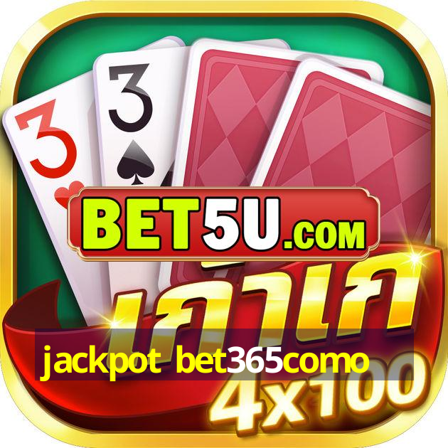 jackpot bet365como