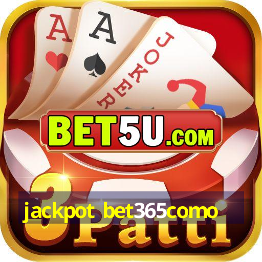 jackpot bet365como