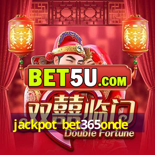 jackpot bet365onde