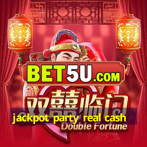 jackpot party real cash