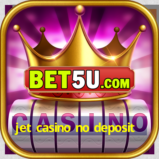 jet casino no deposit