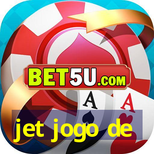 jet jogo de