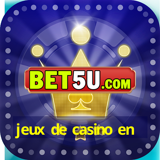 jeux de casino en