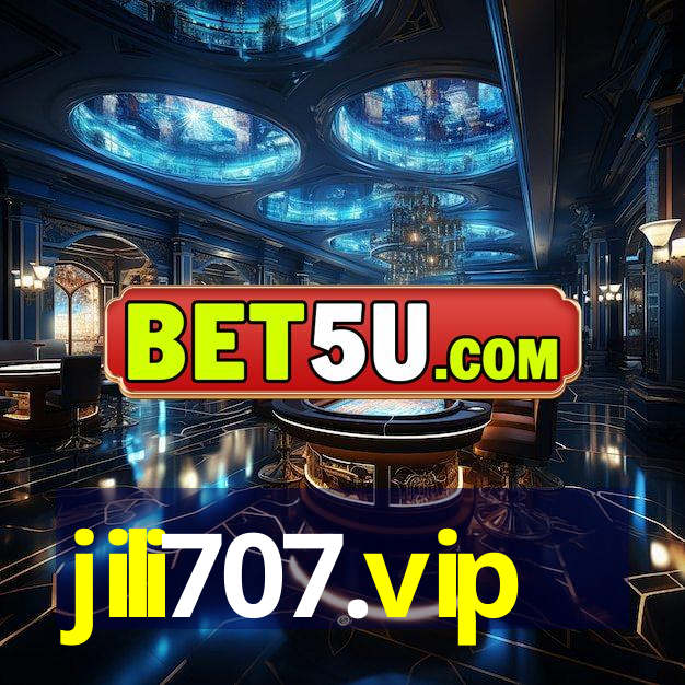 jili707.vip