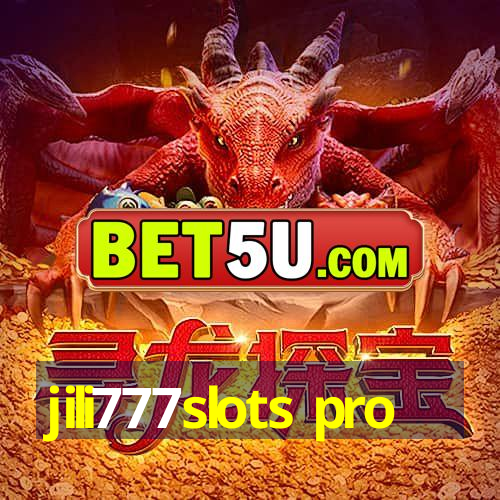 jili777slots pro