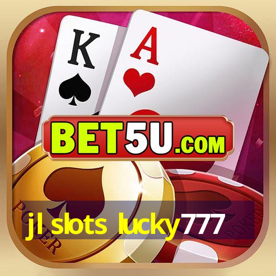 jl slots lucky777