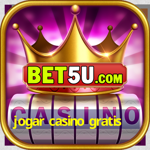 jogar casino gratis