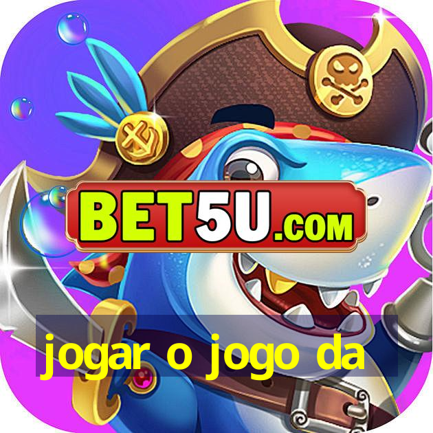 jogar o jogo da