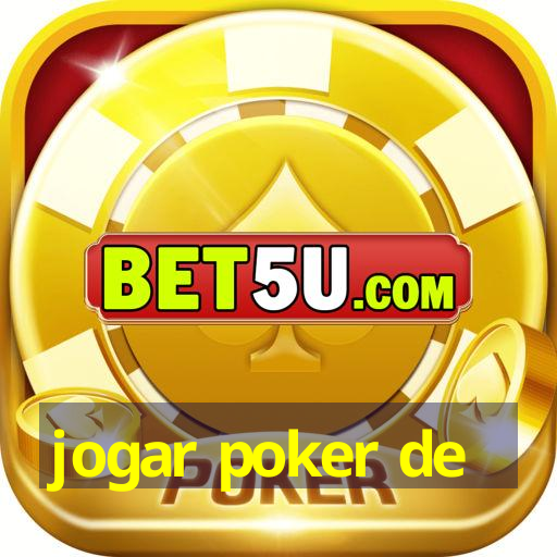 jogar poker de